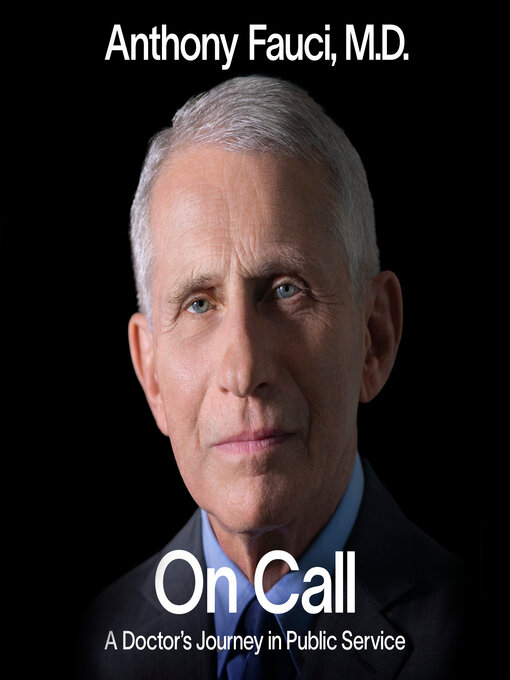 Title details for On Call by Anthony Fauci, M.D. - Wait list